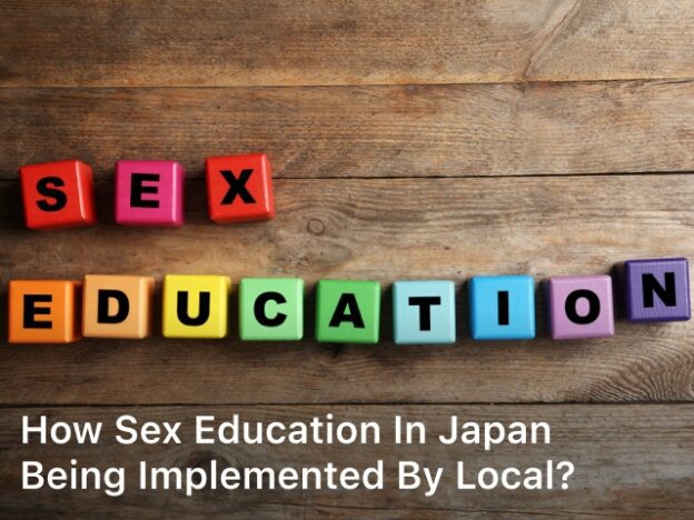 How Sex Education in Japan Being Implemented by Local?